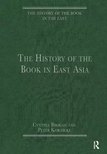 The History of the Book in East Asia cover