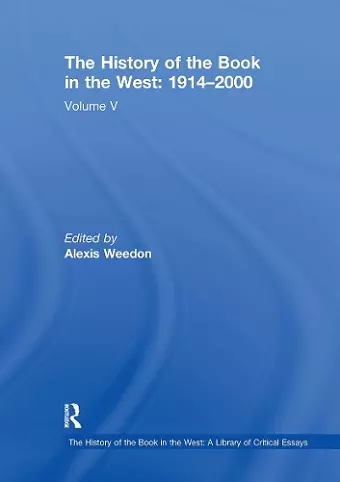 The History of the Book in the West: 1914�2000 cover