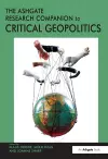 The Ashgate Research Companion to Critical Geopolitics cover