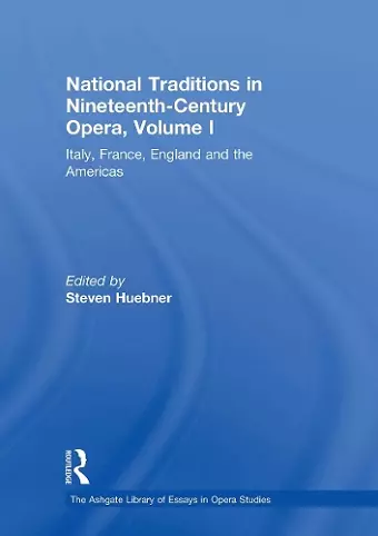 National Traditions in Nineteenth-Century Opera, Volume I cover