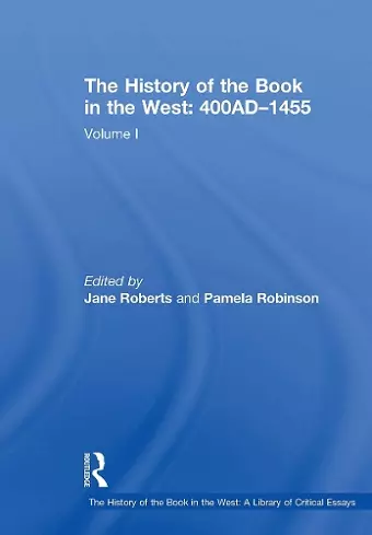 The History of the Book in the West: 400AD–1455 cover