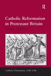 Catholic Reformation in Protestant Britain cover