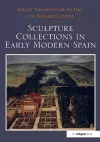 Sculpture Collections in Early Modern Spain cover