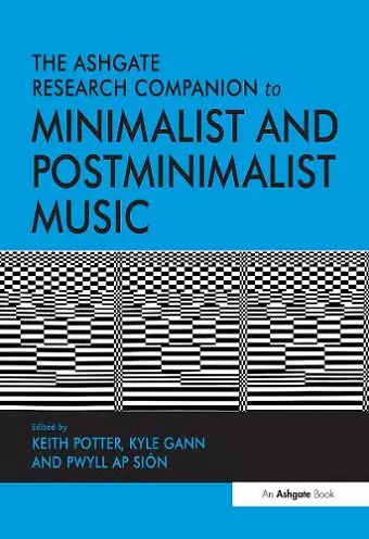 The Ashgate Research Companion to Minimalist and Postminimalist Music cover