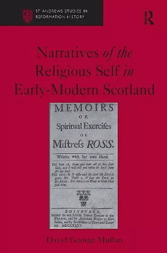 Narratives of the Religious Self in Early-Modern Scotland cover