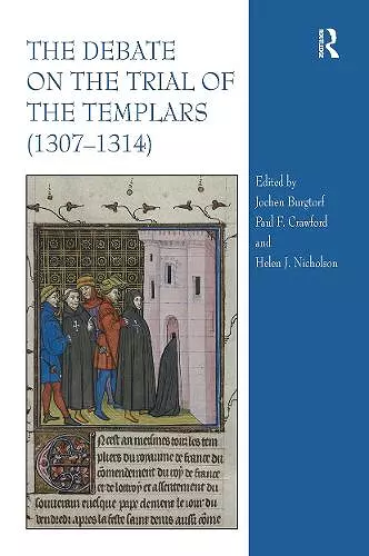 The Debate on the Trial of the Templars (1307�1314) cover