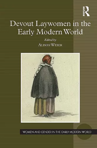 Devout Laywomen in the Early Modern World cover