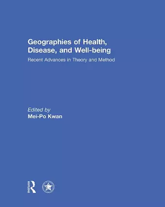 Geographies of Health, Disease and Well-being cover