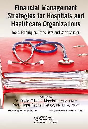 Financial Management Strategies for Hospitals and Healthcare Organizations cover