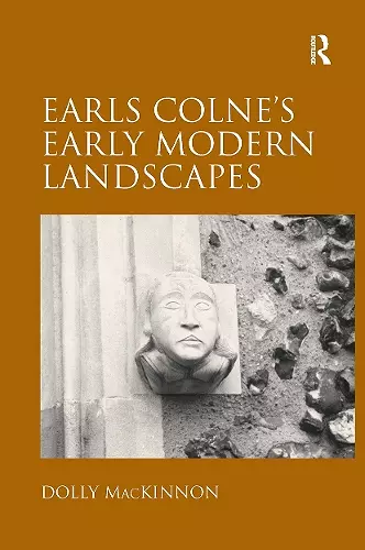 Earls Colne's Early Modern Landscapes cover