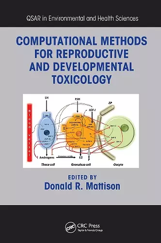 Computational Methods for Reproductive and Developmental Toxicology cover