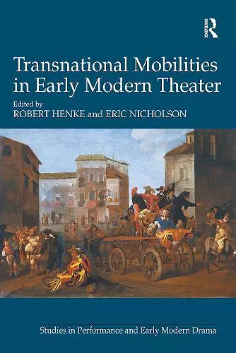 Transnational Mobilities in Early Modern Theater cover
