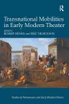 Transnational Mobilities in Early Modern Theater cover