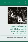 Dynastic Identity in Early Modern Europe cover