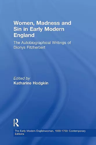 Women, Madness and Sin in Early Modern England cover