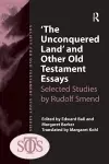 'The Unconquered Land' and Other Old Testament Essays cover