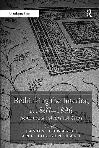 Rethinking the Interior, c. 1867�1896 cover