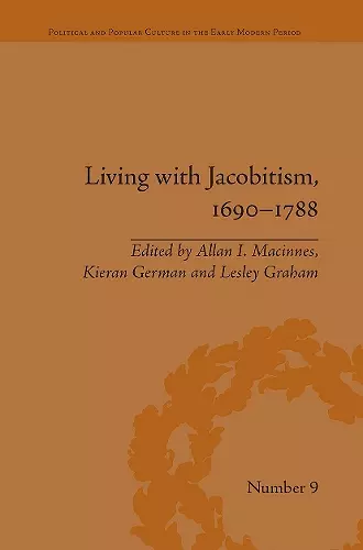 Living with Jacobitism, 1690�1788 cover