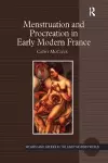 Menstruation and Procreation in Early Modern France cover