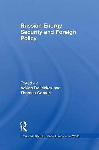 Russian Energy Security and Foreign Policy cover