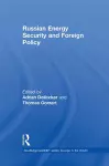 Russian Energy Security and Foreign Policy cover