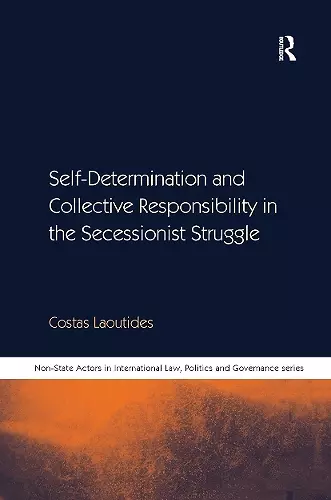 Self-Determination and Collective Responsibility in the Secessionist Struggle cover