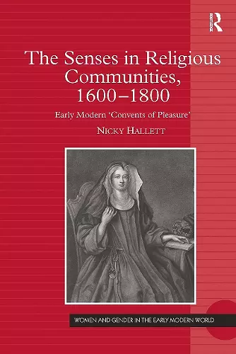 The Senses in Religious Communities, 1600-1800 cover