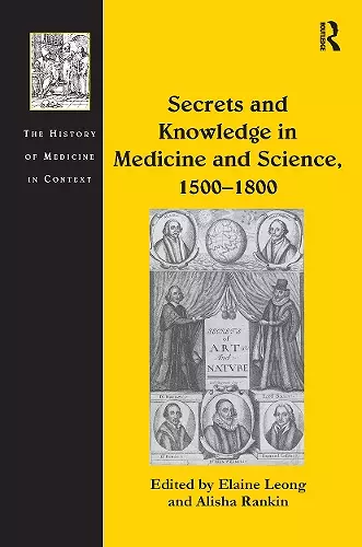 Secrets and Knowledge in Medicine and Science, 1500–1800 cover