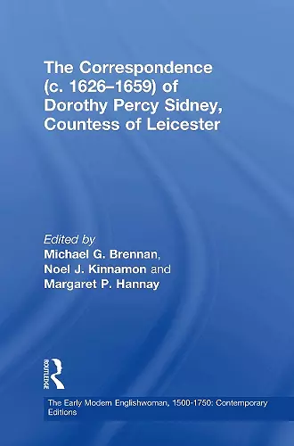 The Correspondence (c. 1626–1659) of Dorothy Percy Sidney, Countess of Leicester cover