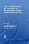 The Correspondence (c. 1626–1659) of Dorothy Percy Sidney, Countess of Leicester cover