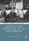 Academies and Schools of Art in Latin America cover
