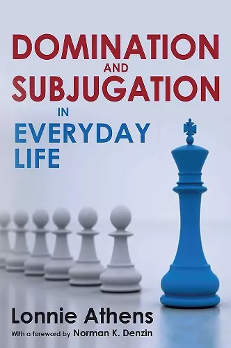 Domination and Subjugation in Everyday Life cover