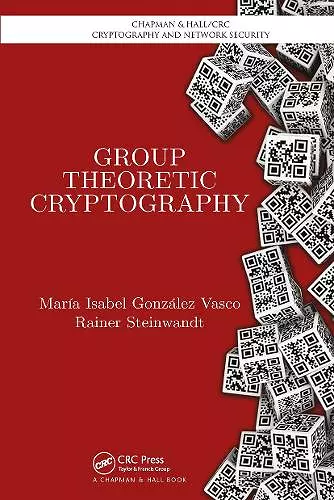 Group Theoretic Cryptography cover