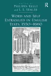 Word and Self Estranged in English Texts, 1550�1660 cover