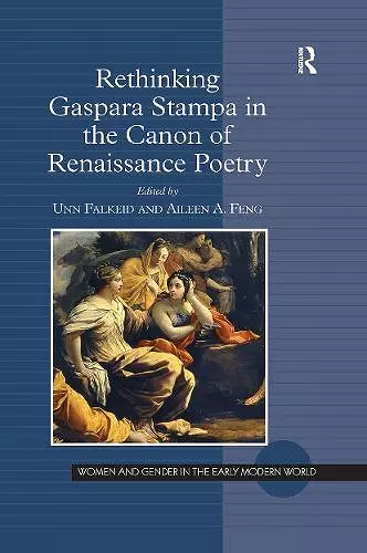 Rethinking Gaspara Stampa in the Canon of Renaissance Poetry cover