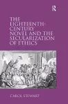 The Eighteenth-Century Novel and the Secularization of Ethics cover