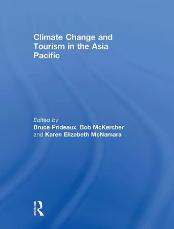 Climate Change and Tourism in the Asia Pacific cover