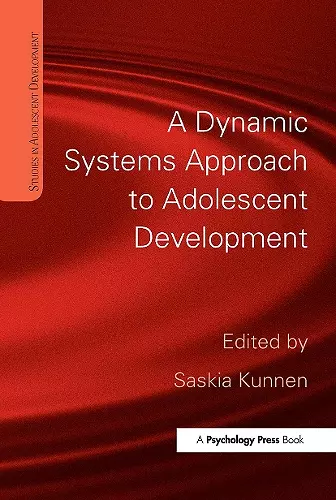 A Dynamic Systems Approach to Adolescent Development cover