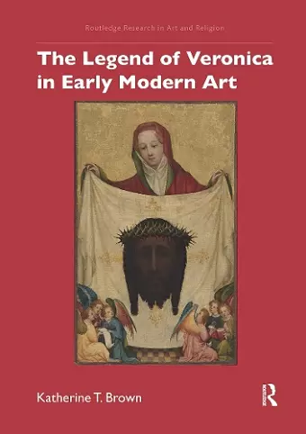 The Legend of Veronica in Early Modern Art cover