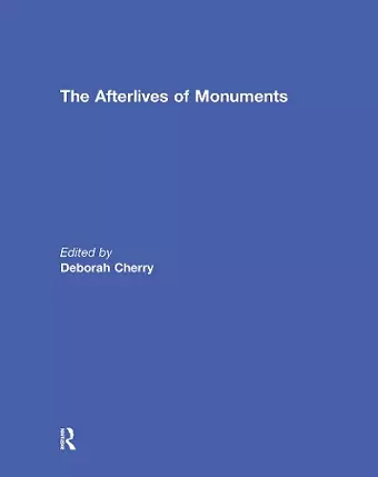 The Afterlives of Monuments cover