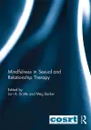 Mindfulness in Sexual and Relationship Therapy cover