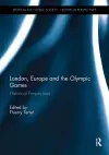London, Europe and the Olympic Games cover