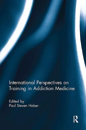 International Perspectives on Training in Addiction Medicine cover