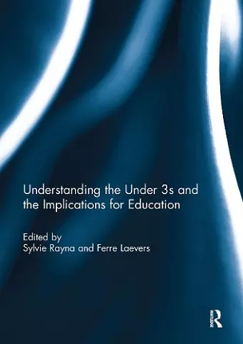 Understanding the Under 3s and the Implications for Education cover