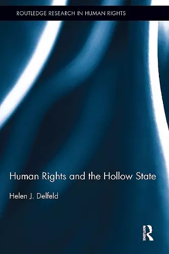 Human Rights and the Hollow State cover