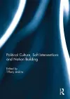 Political Culture, Soft Interventions and Nation Building cover