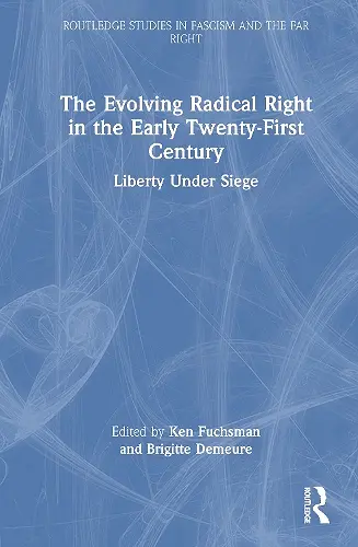 The Evolving Radical Right in the Early Twenty-First Century cover