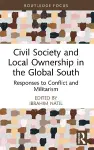 Civil Society and Local Ownership in the Global South cover