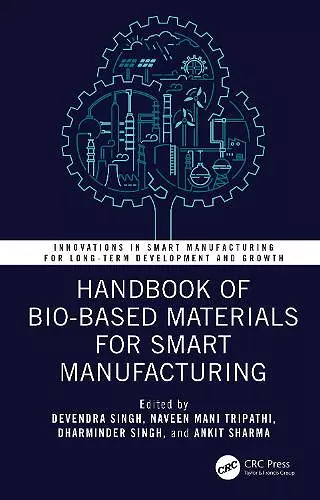 Handbook of Bio-Based Materials for Smart Manufacturing cover