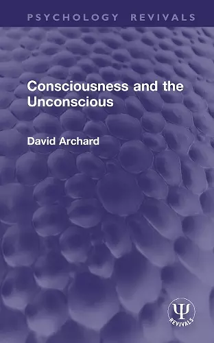 Consciousness and the Unconscious cover